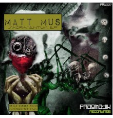 Matt Mus - Sacramentum Ep