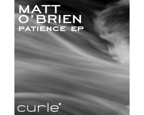 Matt O'Brien - Patience EP