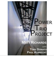 Matt Richards - Power Trio Project