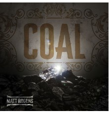 Matt Rogers - Coal