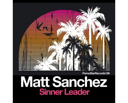 Matt Sanchez - Sinner Leader