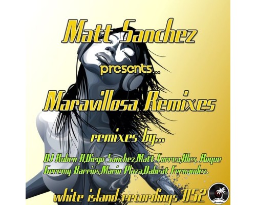 Matt Sanchez - Maravillosa Remixes