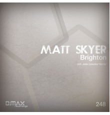 Matt Skyer - Brighton