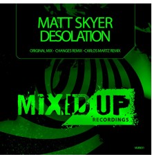 Matt Skyer - Desolation