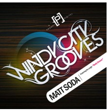 Matt Soda - Windy City Grooves