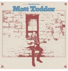 Matt Tedder - I Can Dream You