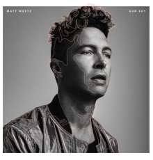 Matt Wertz - Gun Shy