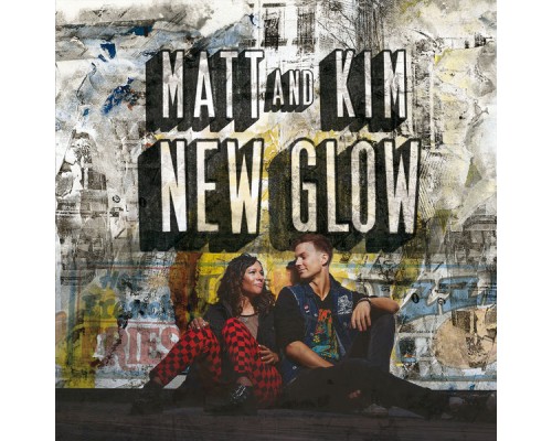 Matt and Kim - New Glow