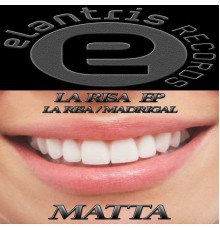 Matta - La Risa (Original Mix)