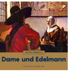 Matteo Bandello - Dame und Edelmann