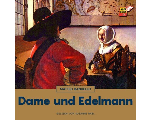 Matteo Bandello - Dame und Edelmann