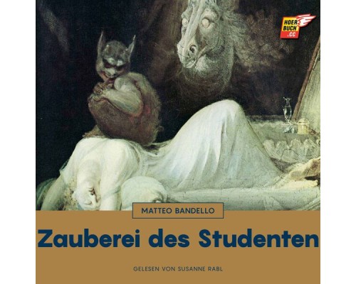 Matteo Bandello - Zauberei des Studenten