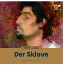 Matteo Bandello - Der Sklave