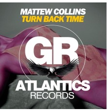 Mattew Collins - Turn Back Time