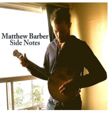 Matthew Barber - Side Notes