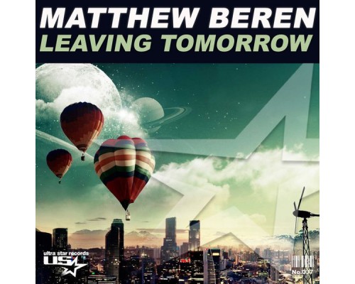 Matthew Beren - Leaving Tomorrow