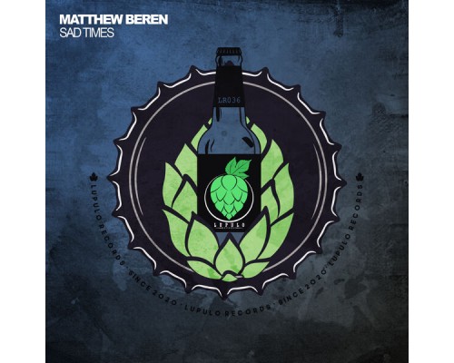 Matthew Beren - Sad Times