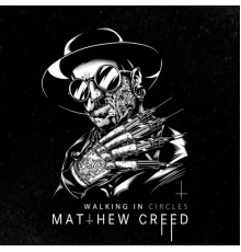 Matthew Creed - Walking in Circles