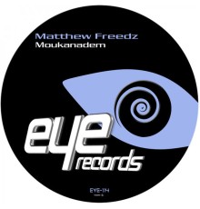 Matthew Freedz - Moukanadem