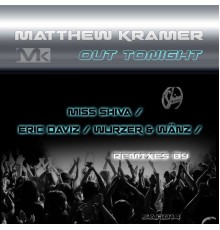 Matthew Kramer - Out Tonight