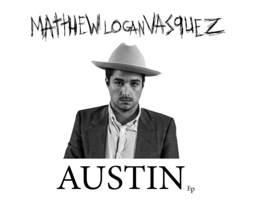 Matthew Logan Vasquez - Austin