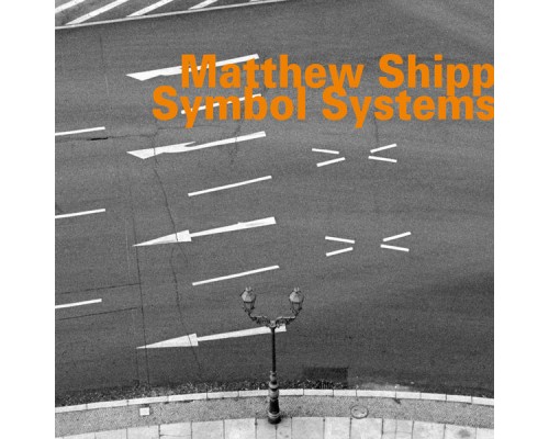 Matthew Shipp - Symbol Systems