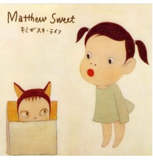 Matthew Sweet - Kimi Ga Suki