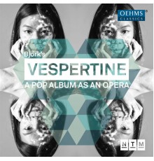 Matthew Toogood, Nationaltheater-Orchester Mannheim, Raymond Ayers, Aki Hashimoto - Björk: Vespertine - A Pop Album as an Opera (Live)