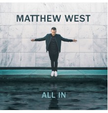 Matthew West - All In