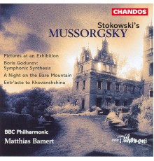 Matthias Bamert, BBC Philharmonic - Mussorgsky: A Night on the Bare Mountain, Pictures at an Exhibition, Boris Godunov & Entr'acte to Khovanshchina