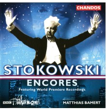 Matthias Bamert, BBC Philharmonic - Stokowski Encores