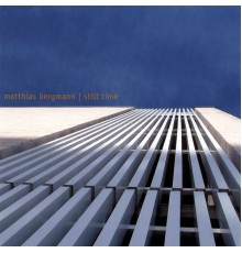 Matthias Bergmann - Still Time