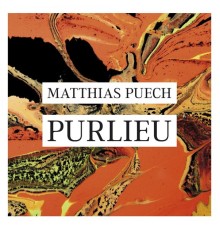 Matthias Puech - Purlieu