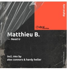 Matthieu B. - Need U