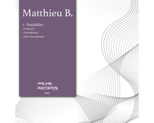 Matthieu B. - Possibility