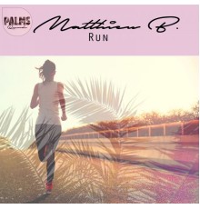 Matthieu B. - Run