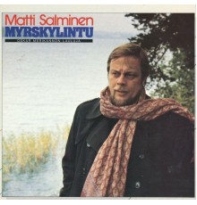 Matti Salminen - Myrskylintu