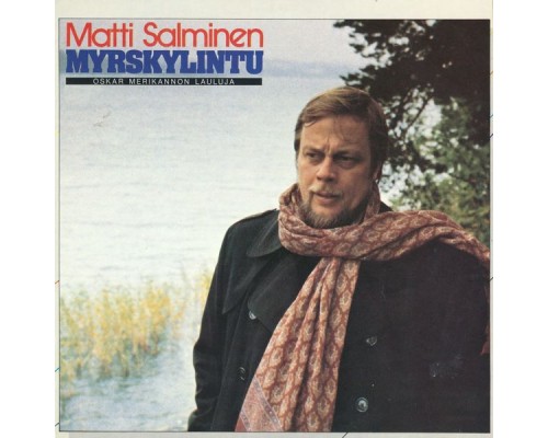 Matti Salminen - Myrskylintu