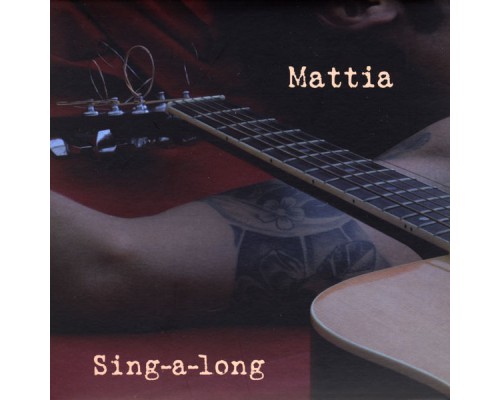 Mattia - Sing-a-long