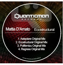 Mattia D'Amato - Ecostructural (Original Mix)