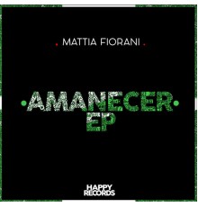 Mattia Fiorani - Amanecer