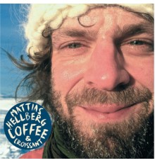 Mattias Hellberg - Coffee & Croissant