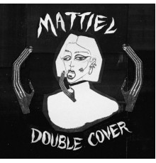 Mattiel - Double Cover