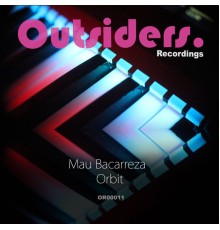 Mau Bacarreza - Orbit (Original Mix)