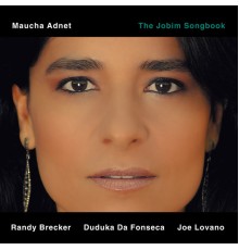 Maucha Adnet - The Jobim Songbook