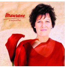 Maurane - Si Aujourd'hui