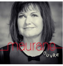 Maurane - Ouvre