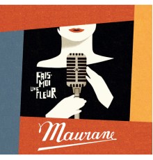 Maurane - Fais-moi une fleur