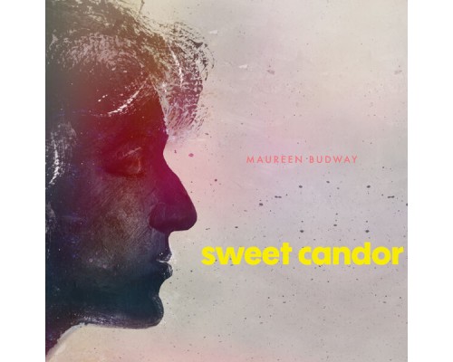 Maureen Budway - Sweet Candor