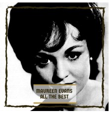 Maureen Evans - All The Best